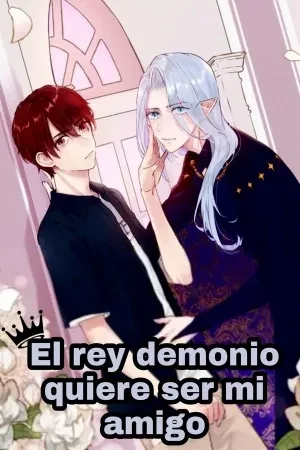 Portada de El rey demonio y su amistad imposible con un humano