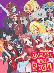 Zombieland saga: chicas zombis luchan por su futuro